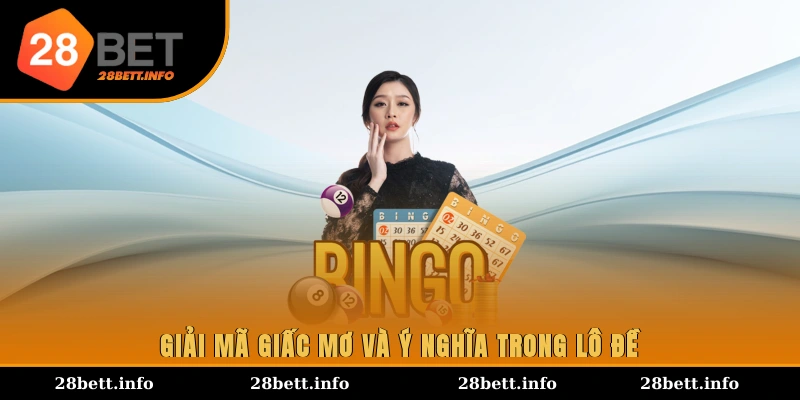 Giải mã giấc mơ và ý nghĩa trong lô đề