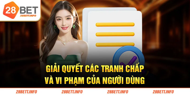 Giải quyết các tranh chấp và vi phạm của người dùng