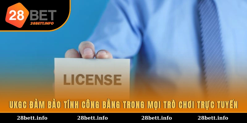 UKGC đảm bảo tính công bằng trong mọi trò chơi trực tuyến